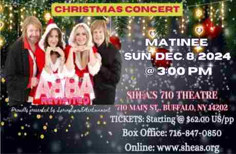 ABBA REVISITED Holiday Special Concert Dec. 8, Matinee, Shea's 710 Theatre, Buffalo, NY in Buffalo on 8 Dec