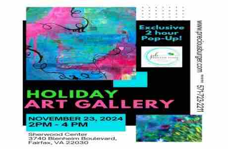 Exclusive Holiday Pop Up Art Gallery! in Fairfax on 23 Nov