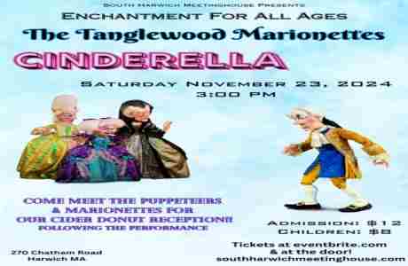 The Tanglewood Marionettes present "Cinderella" at the South Harwich Meetinghouse! in Harwich on 23 Nov