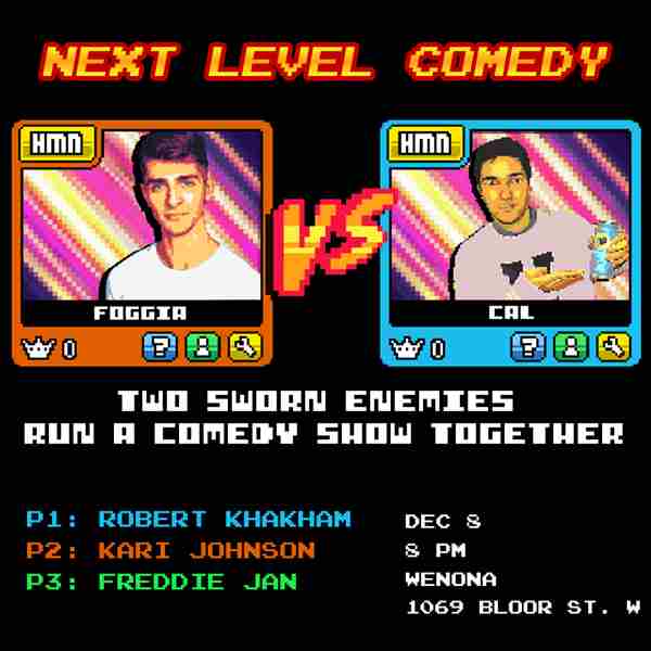 #12 TOP TORONTO COMEDIANS @ NEXT LEVEL COMEDY in Toronto on 8 Dec