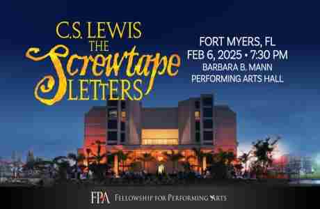 C.S. Lewis' The Screwtape Letters (Fort Myers, FL) in Fort Myers on 6 Feb