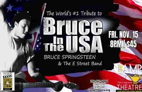 Bruce in the USA: The World's #1 Tribute to Bruce Springsteen and the E Street Band in Irwin on 15 Nov