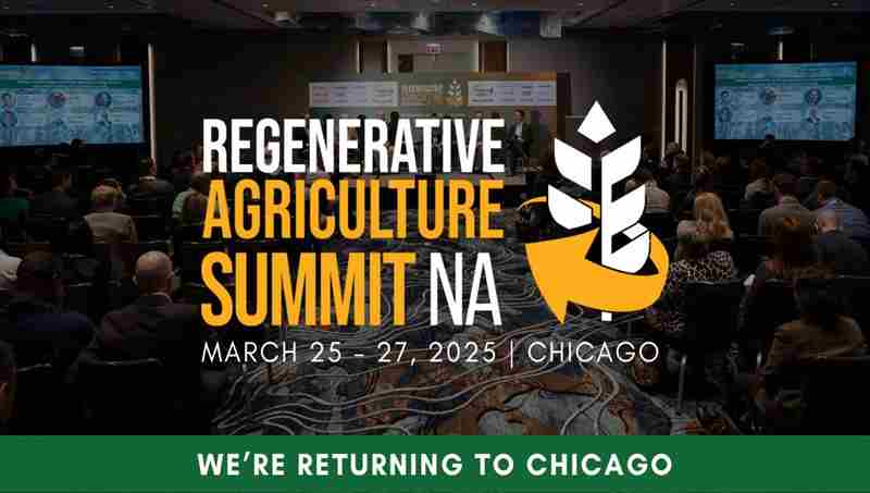 Regenerative Agriculture Summit North America 2025 in Chicago on 25 Mar