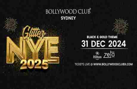 BOLLYWOOD CLUB PRESENTS GLITTER NYE 2025 at Zeta Bar Hilton, Sydney in Sydney on 31 Dec