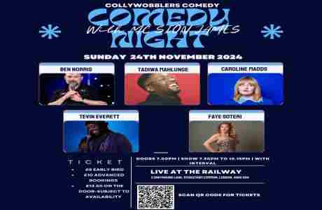 Collywobblers Comedy at The Railway Streatham : Ben Norris, Tadiwa Mahlunge, Caroline Madds, Tevin in London on 24 Nov