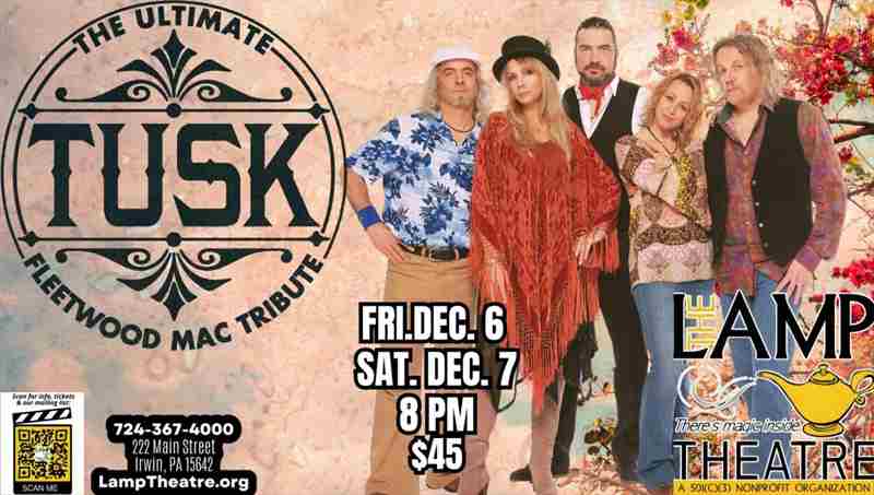 TUSK: The Ultimate Fleetwood Mac Tribute -TWO DATES! in Irwin on 6 Dec