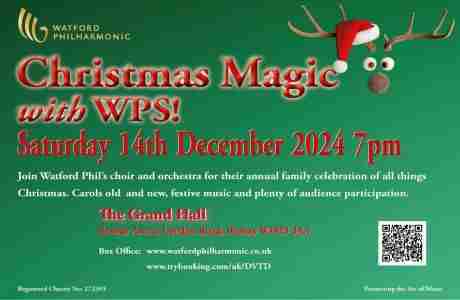 Christmas Magic with Watford Philharmonic Society in Bushey on 14 Dec