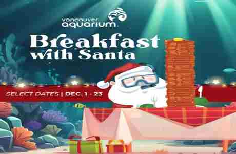 Breakfast with Santa at Vancouver Aquarium! in Vancouver on 1 Dec