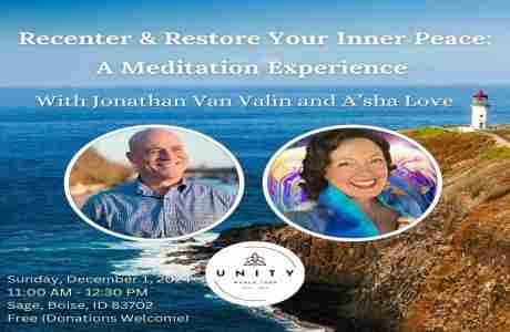 Recenter and Restore Your Inner Peace: A Meditation Experience in Idaho on 1 Dec