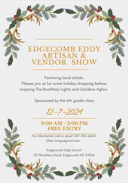 Edgecomb Eddy Artisan and Vendor Show in Edgecomb on 7 Dec