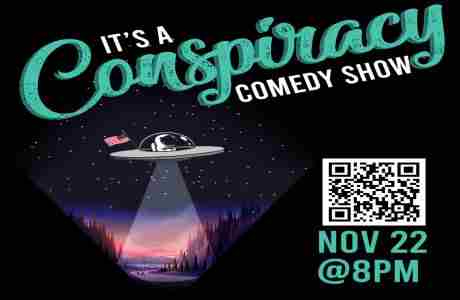 "It's A Conspiracy!" Comedy Show in Garden City on 22 Nov