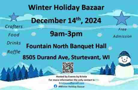 Winter Holiday Bazaar in Sturtevant on 14 Dec