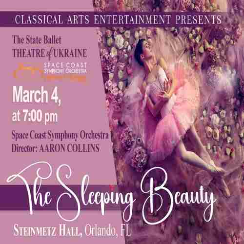 The Sleeping Beauty: State Ballet Theatre of Ukraine with Live Orchestra in Orlando, FL! in Orlando on 4 Mar