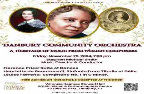 Danbury Community Orchestra: A Heritage of Music from Women Composers in Danbury on 22 Nov