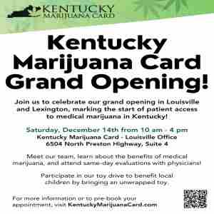 Kentucky Marijuana Card Grand Opening! in Louisville on 14 Dec