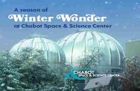 A Season of Winter Wonder at Chabot Space and Science Center in Oakland on 29 Nov