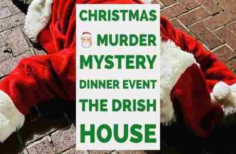 Christmas Interactive Murder Mystery Dinner on Friday the 13th, The Historic Drish House in Tuscaloosa on 13 December 2024