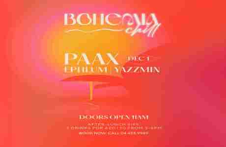 Bohemia Chill with PAAX, EPHLUM and YAZZMIN in United Arab Emirates on 1 Dec