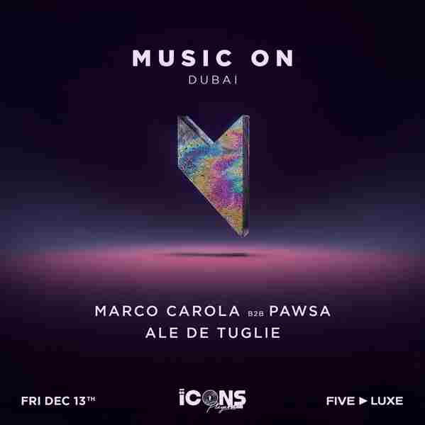 Marco Carola Presents Music On in Dubai on 13 Dec