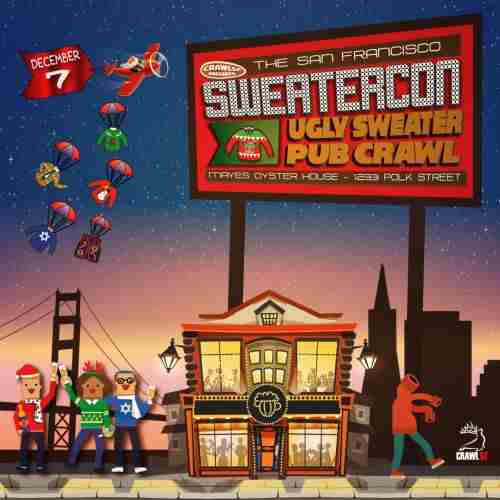 Ugly Sweater Pub Crawl San Francisco - SweaterCon in San Francisco on 7 Dec