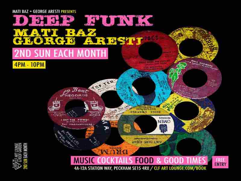 Deep Funk with Mati Baz and George Aresti, Free Entry in London on 8 Dec