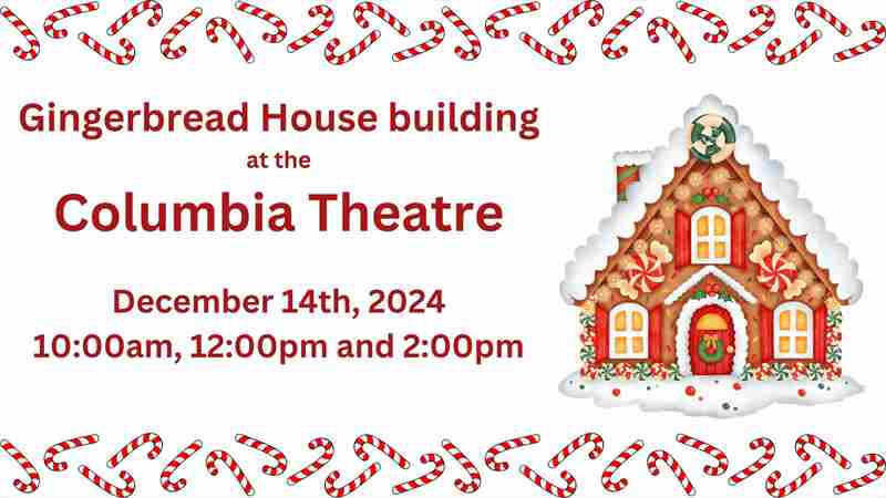 Gingerbread House Activity at the Columbia Theatre in Longview on 14 Dec