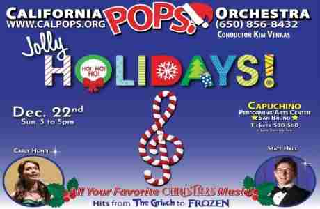 California Pops Orchestra Jolly Holiday Show 12/22/2024 in San Bruno on 22 Dec