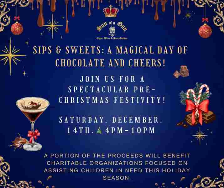 Sun Of A Gun - Sips and Sweets - A Celebration of Chocolate and Cheer! in Yuma on 14 Dec