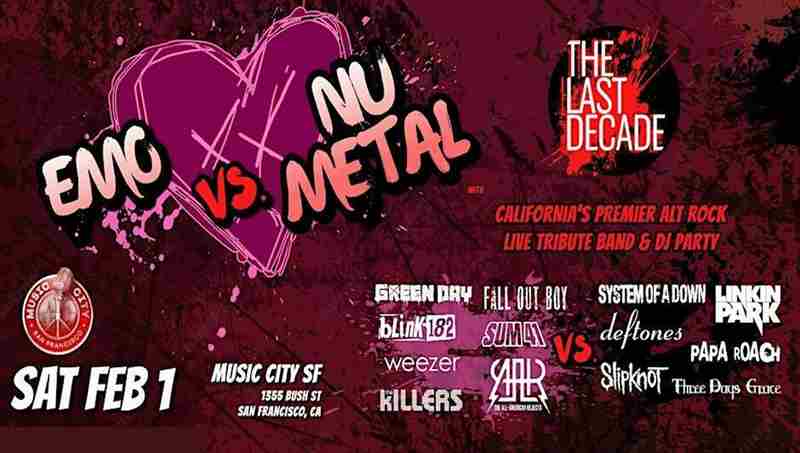 California's Premier Alt Rock Tribute Band - The Last Decade @ Music City San Francisco in San Francisco on 1 Feb