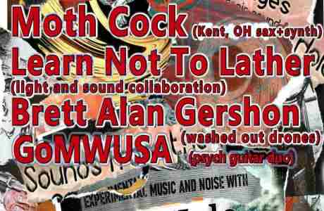 SFTBH December 28: Moth Cock / Learn Not To Lather / Brett Alan Gershon / GoMWUSA in Bloomington on 28 Dec