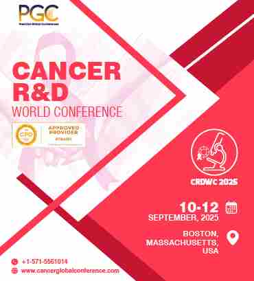 Cancer R&D World Conference 2025 (CRDWC 2025) in Boston on 10 Sep