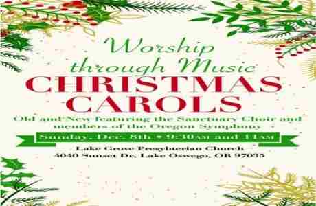 A Celebration of Carols in Lake Oswego on 8 Dec