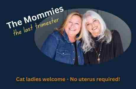 The Mommies in Santa Rosa on 17 Dec