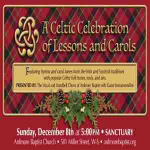 A Celtic Christmas Celebration of Lessons and Carols, Dec. 8th @ 5:00 pm, Ardmore Baptist Church in Winston-Salem on 8 Dec