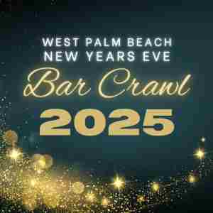 West Palm Beach New Years Eve Bar Crawl in West Palm Beach on 31 Dec