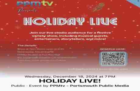 Holiday LIVE! with Portsmouth Public Media in Newington on 18 Dec