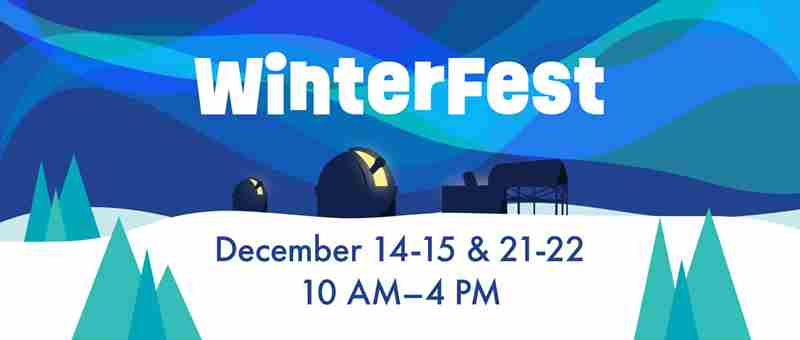 WinterFest Weekends at Chabot Space and Science Center in Oakland on 14 Dec