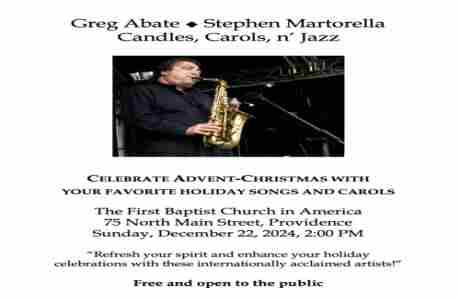 Greg Abate and Stephen Martorella Candles, Carols, n' Jazz in Providence on 22 Dec