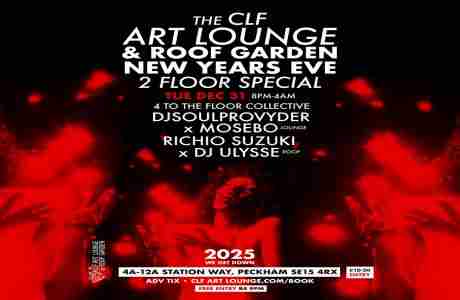 The CLF Art Lounge and Roof Garden New Years Eve 2 Floor Special in London on 31 Dec