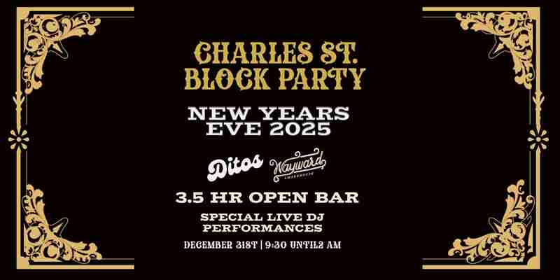 Charles Street Block Party NYE 2025 in Maryland on 31 Dec