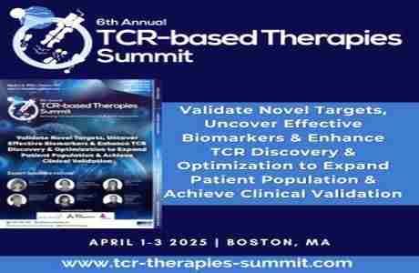 6th TCR-Based Therapies Summit in Boston on 1 Apr