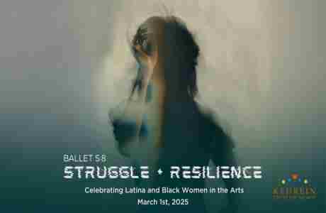 Struggle and Resilience | March 1, 2025 @ 2:00 PM at the Kehrein Center for the Arts in Austin in Chicago on 1 Mar