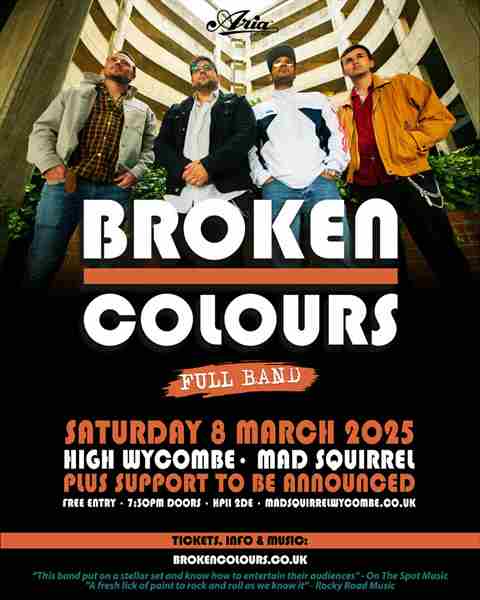 Broken Colours at The Mad Squirrel - High Wycombe in High Wycombe on 8 Mar