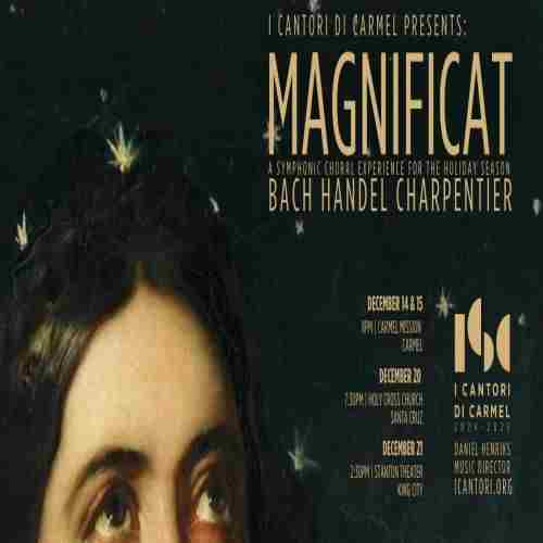 I Cantori di Carmel present: Magnificat - A Baroque Choral Celebration for the Holiday Season in Santa Cruz on 20 Dec