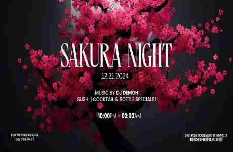 Sakura Night - A Night full of Music, Dance, Cocktails, Bottles and Sushi in Palm Beach Gardens on 21 Dec