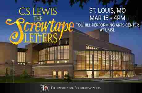 C.S. Lewis' The Screwtape Letters (St. Louis, MO) in St  Louis on 15 Mar