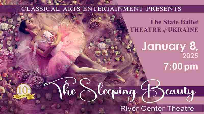 The Sleeping Beauty - Event by The State Ballet Theatre of Ukraine in Baton Rouge, LA in Baton Rouge on 8 Jan