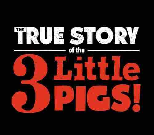 The True Story of the 3 Little Pigs! (Musical) in Charlotte on 4 Jan