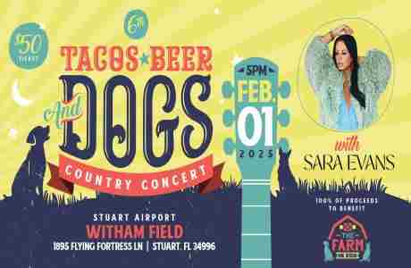 FEB 1 - STUART - Taco's Beer and Dogs Country Concert - SARA EVANS - UNBROKE TOUR in Stuart on 1 Feb