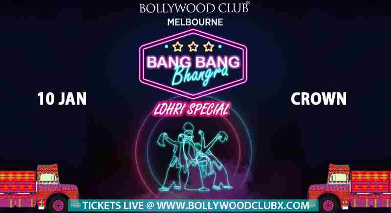 BANG BANG BHANGRA at Crown, Melbourne in Southbank on 10 Jan